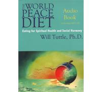 Will Tuttle Dr. - World Peace Diet Audio Book