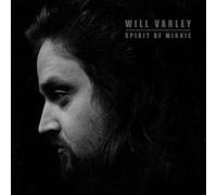 Will Varley Spirit of Minnie (Vinyl) 12" Album