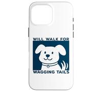 Will Walk for Wagging Tails Dog Lover Grunge Design Coque pour iPhone 16 Pro Max