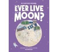 Will We Ever Live On The Moon?
