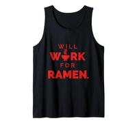 Will Work for Ramen - Drôle de Nourriture Débardeur