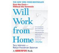 Will Work from Home Robyn Freedman Spizman, Tory Johnson (Auteur)
