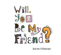 Will you be my friend?: A story about Down syndrome and friendship.