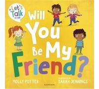Will You Be My Friend?: A Let’s Talk picture book to help young children understand friendship