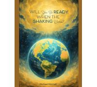 Will You Be Ready When the Shaking Comes?