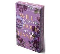 Will You Hold My Hand? (Erstauflage Exklusiv Mit Farbschnitt Und Character Card)
