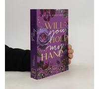 Will You Hold My Hand? (Erstauflage Exklusiv Mit Farbschnitt Und Character Card)