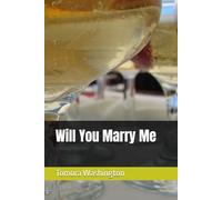 Will You Marry Me