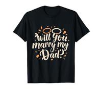 Will You Marry My Dad Bague de Mariage avec cœurs T-Shirt