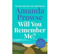 Will You Remember Me?: A powerful and emotional story from the queen of heartbreak fiction