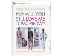 Will You Still Love Me Tomorrow
