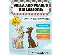 Willa and Pearl's Big Lessons: Confident Day, Accountability in Action & Learning about Time Management