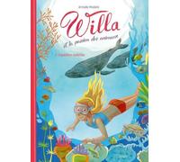 Willa et la passion des animaux - tome 2 Expédition baleines - Armelle Modéré - Jungle - cartonné - Bande dessinée jeunesse