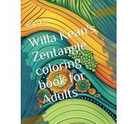 Willa Kean's Zentangle coloringbook for Adults
