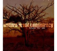 Willard Grant Conspi - Regard the End