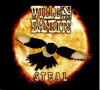 Wille & the Bandits - Steal-Digi [Import]