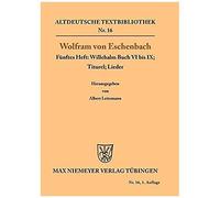 Willehalm Buch Vi Bis Ix; Titurel; Lieder