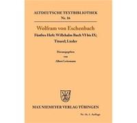 Willehalm Buch VI bis IX Titurel Lieder - Albert Wolfram von Eschenbach Leitzmann - De Gruyter - Livre en Anglais Albert Wolfram von Eschenbach LeitzmannAlbert Wolfram von Eschenbach Leitzmann (Auteur