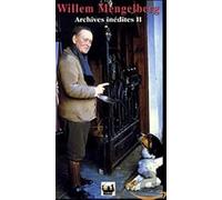 Willem Mengelberg - Oeuvres de Beethoven, Mozart, Trapp, Voormolen & Weber