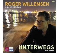 Willemsen,Roger - Unterwegs. Vom Reisen (1 X Mp3-CD)
