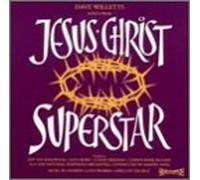 Willetts, Dave - Jesus Christ Superstar/Highlights