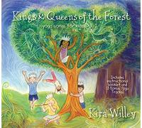 Kira Willey - Kings & Queens Of The Forest: Yoga Songs For Kids Vol. 2