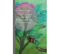 Willi Hummel Und Der Regenwurm Pim: Die Tarnung