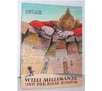 Willi Millimandl und der Riese Bumbum | Mira Lobe Mira Lobe (Auteur)