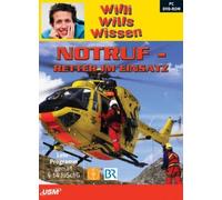 Willi wills wissen: Notruf - Retter im Einsatz