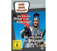 Willi will's wissen - Wie wild waren die Wikinger wirklich?/Wie kam der Ritter in die Rüstung?