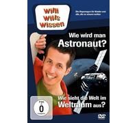 Willi Wills Wissen - Wie Wird Man Astronaut