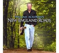WILLIAM ACKERMAN - New England Roads