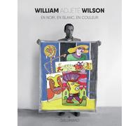 William Adjété Wilson en noir, en blanc, en couleur