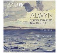 William Alwyn: String Quartets Nos 10 - 13