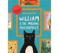 William and the Missing Masterpiece by Helen Hancocks Helen Hancocks (Auteur)
