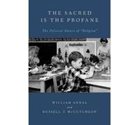William Arnal Russell T. McCutcheon The Sacred Is the Profane (Poche)