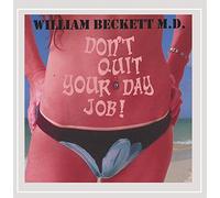 William Beckett, M.D. - Don't Quit Your Day Job