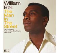 WILLIAM BELL - THE MAN IN THE STREET-COMPLETE YELLOW STAX SINGLES CD NEUF