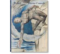 William Blake. Dante’s ‘Divine Comedy’. The Complete Drawings