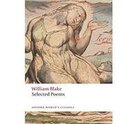 William Blake: Selected Poems (Oxford World's Classics) - [Version Originale] Inconnu (Auteur)