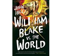William Blake Vs the World