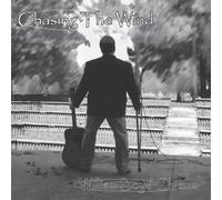 William Boyd Chisum - Chasing The Wind (US Import)