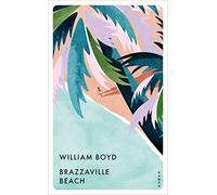 William Boyd Gertraude Krueger Brazzaville Beach (Poche)