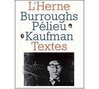 William Burroughs, Claude Pélieu, Bob Kaufman - Les Cahiers de l'Herne - Pierre Bernard - Fayard - broché - Livre