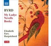 William Byrd My Ladye Nevells Booke