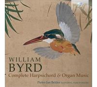 William Byrd – Intégrale de l'œuvre pour clavecin et orgue – Coffret CD – Edel