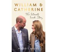 William & Catherine The Intimate Inside Story - Russell Myers - Ebury Digital - ebook (ePub) - Livre