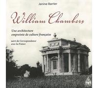 William Chambers une architecture empreinte de culture