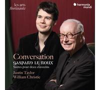 William Christie - Conversation - Gaspard Le Roux: Suites For 2 Harpsichords [Compact Discs]