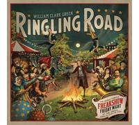 William Clark Green - Ringling Road (10th Year Anniversary)